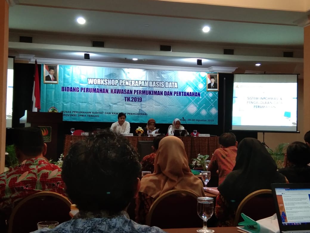 Workshop Penerapan Basis Data Bidang Perumahan dan Pelatihan Pengisian Aplikasi Basis Data Perumahan, Kawasan Permukiman dan Pertanahan Provinsi Jateng