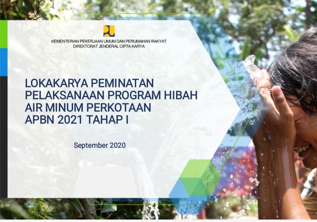 Vidcon Lokakarya Peminatan Pelaksanaan Program Hibah Air Minum Perkotaan APBN Tahun 2021